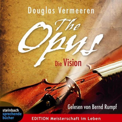 The Opus - Die Vision Hörbuch